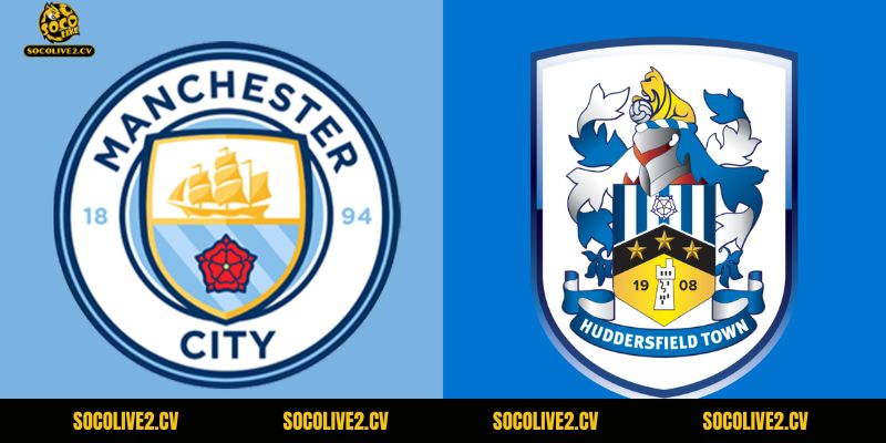 Nhận Định Huddersfield Vs Man City